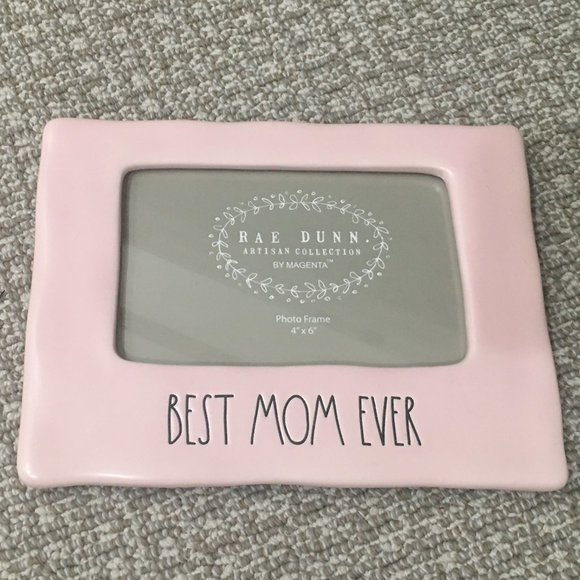 Rae Dunn Other - Rae Dunn "Best Mom Ever" Frame - NWT